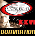 “Sport Fight XXVI – Domination” 