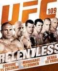 UFC 109 Results and Commentary 